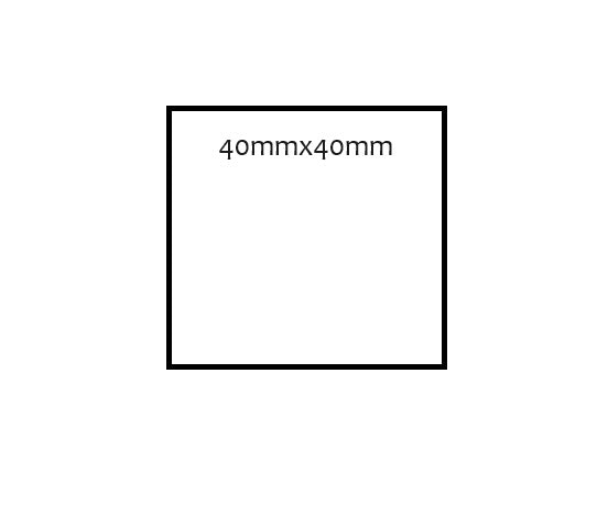 40 x 40mm Square