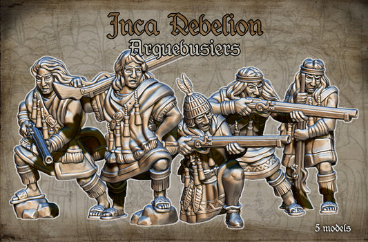 28mm Inca Rebellion Arquebusiers
