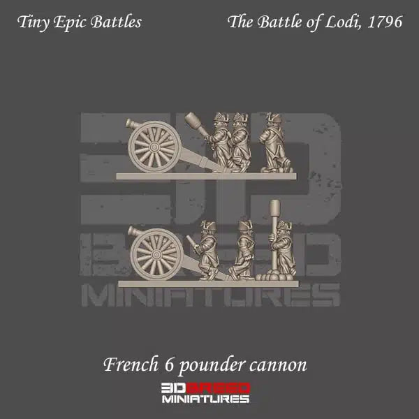Battle of Lodi - 10mm French 6 Pounder Cannons